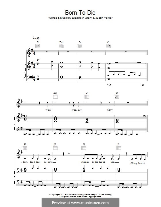 Born to Die (Lana Del Rey): Für Stimme und Klavier (oder Gitarre) by Elizabeth Grant, Justin Parker