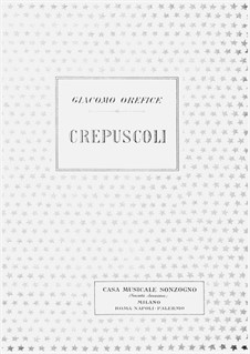 Crepuscoli: Crepuscoli by Giacomo Orefice