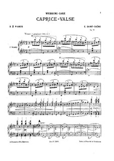 Wedding Cake. Caprice-valse, Op.76: Für zwei Klaviere, vierhändig by Camille Saint-Saëns