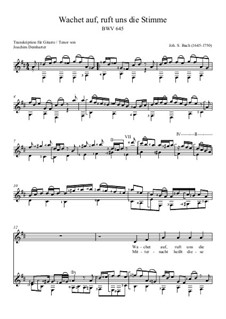 Choralvorspiele II (Schübler Chorales): Wachet auf, ruft uns die Stimme, für Tenor und Gitarre, BWV 645 by Johann Sebastian Bach