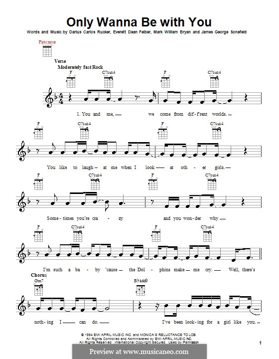 Only Wanna Be with You (Hootie & The Blowfish): Für Ukulele by Darius Carlos Rucker, Everett Dean Felber, James George Sonefeld, Mark William Bryan