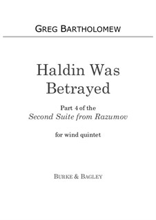 Second Suite from Razumov for wind quintet: Part IV Haldin Was Betrayed by Greg Bartholomew