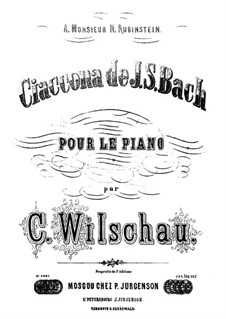 Partita für Violine Nr.2 in d-Moll, BWV 1004: Chaconne. Arrangement for piano by Johann Sebastian Bach