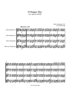 O Happy Day: For sax quartet AATB by Philip Doddridge