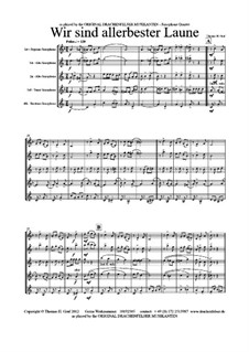 Wir sind allerbester Laune: Für Saxophonquartett by Thomas Hans Graf