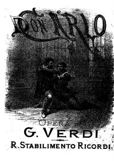 Don Carlos: Bearbeitung für Solisten, Chor und Klavier by Giuseppe Verdi