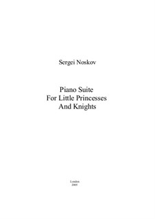For Little Princesses and Knights: Full suite by Sergei Noskov