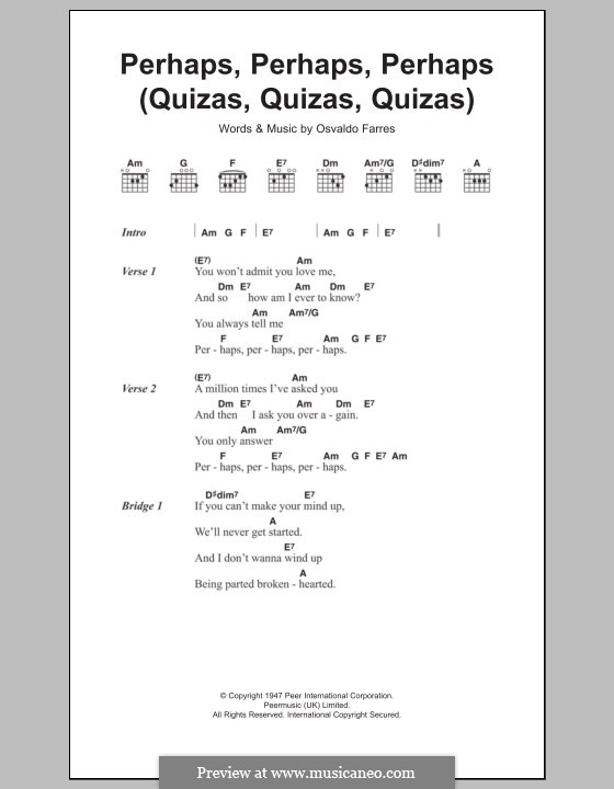 Quizas, Quizas, Quizas (Perhaps, Perhaps, Perhaps): Texte und Akkorde by Osvaldo Farres