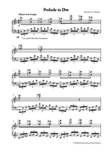 Prelude in Dm - Allegro non troppo: Prelude in Dm - Allegro non troppo by Michael J.D. Roberts