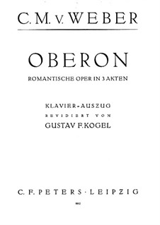 Vollständiger Oper: Klavierauszug mit Singstimmen by Carl Maria von Weber