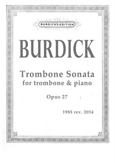 Trombone Sonata, Op.27: Trombone Sonata by Richard Burdick