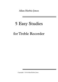 5 Easy Studies: For treble recorder by Allan Herbie Jones