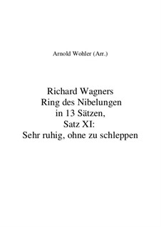 Fragmente (in 13 Sätzen): Satz XI: Sehr ruhig, ohne zu schleppen by Richard Wagner