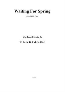 Waiting For Springs (SSAATTBB): Waiting For Springs (SSAATTBB) by William Hedrick