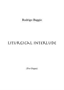 Liturgical Interlude: Liturgical Interlude by Rodrigo Baggio