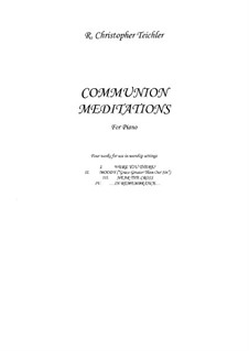 Communion Meditations: Communion Meditations by folklore, William Howard Doane, Daniel B. Towner, R. Christopher Teichler