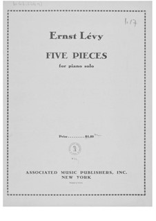 Fünf Stücke für Klavier Solo: Fünf Stücke für Klavier Solo by Ernst Levy