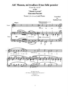 Manon Lescaut : Ah! Manon, mi tradisce il tuo folle pensier, for tenor and piano, CSPG2 by Giacomo Puccini