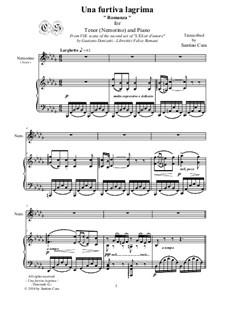 Der Liebestrank: Act II, Romance Nemorino 'Una furtiva lagrima', for tenor and piano, CSDG2 by Gaetano Donizetti