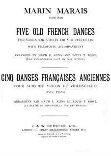 Cinq danses françaises anciennes: For viola, violin (or cello) with piano accompaniment by Marin Marais