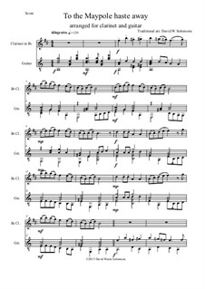 To the Maypole haste away: Für Klarinette und Gitarre by folklore