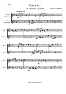 Dance in 5: For two descant recorders by David W Solomons