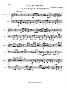 Have a Habanera: For clarinet and cello by David W Solomons