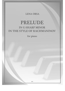 Twenty-Four Preludes for Piano: Prelude in G Sharp Minor (In the Style of Rachmaninov) by Lena Orsa