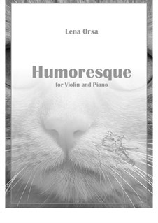 Humoresque: Humoresque by Lena Orsa