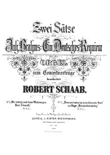 Ein deutsches Requiem, Op.45: Teil IV, für Orgel by Johannes Brahms
