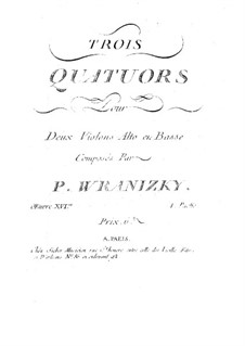Sechs Quartette für zwei Violinen, Viola und Kontrabass, Op.16: Quartette Nr.1-3 by Paul Wranitzky