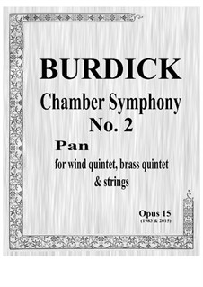 Chamber Symphony No.2 'Pan' for wind quintet, brass quintet and strings, Op.15: Partitur by Richard Burdick