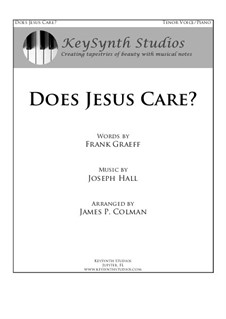 Does Jesus Care?: For tenor and piano by J. Lincoln Hall