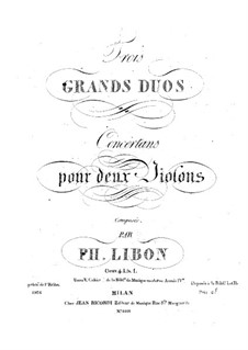 Drei grosse Konzertduos für zwei Violinen, Op.4: Drei grosse Konzertduos für zwei Violinen by Felipe Libon