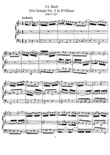 Triosonate für Orgel Nr.3 in d-Moll, BWV 527: Für einen Interpreten by Johann Sebastian Bach