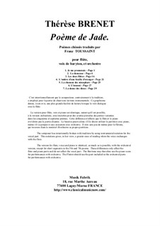 Poème de Jade, seven mélodies on Chinese Poems: For baritone, flute solo and orchestra by Thérèse Brenet