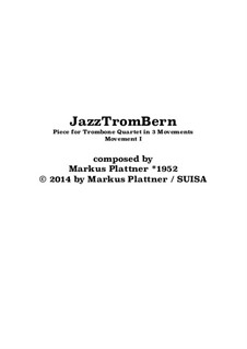 JazzTromBern, Movement 1, Op.20: JazzTromBern, Movement 1 by Markus Plattner