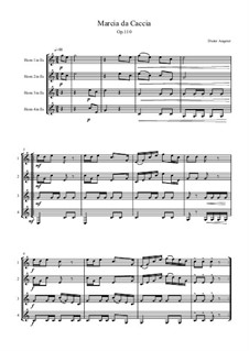 Marcia da Caccia, Op.110: Marcia da Caccia by Dieter Angerer
