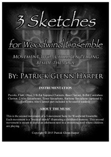 3 Sketches for Woodwind Ensemble: Movement 2 - Children Playing Beside the Pool by Patrick Glenn Harper