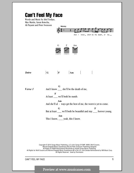 Can't Feel My Face (The Weeknd): Text und Akkorde by Max Martin, Peter Svensson, Savan Kotecha, Abel Tesfaye, Ali Payami
