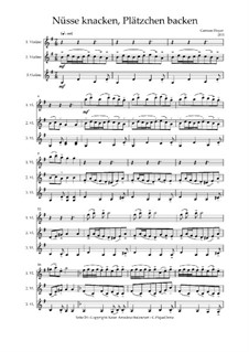 Nuesse knacken, Plaetzchen backen - Trio für Violinen, C.PiqueDame - mittelschwer, Op.010412: Nuesse knacken, Plaetzchen backen - Trio für Violinen, C.PiqueDame - mittelschwer by Carmen Hoyer