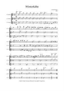 Winterkaelte - Trio für Violinen, C.PiqueDame - mittelschwer, Op.010413: Winterkaelte - Trio für Violinen, C.PiqueDame - mittelschwer by Carmen Hoyer