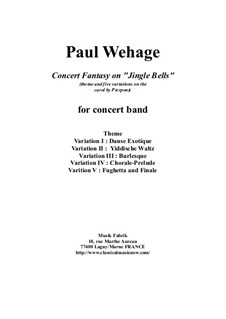 Concert Fantasy on 'Jingle Bells' for concert band: Score only by Paul Wehage