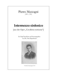 Cavaleria rusticana: Intermezzo, für Orgel by Pietro Mascagni