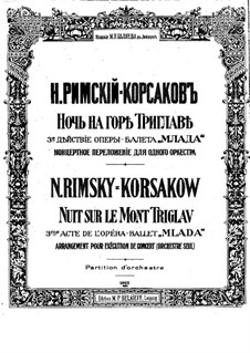 Mlada. Opera: Night on Mount Triglav, for Orchestra by Nikolai Rimsky-Korsakov