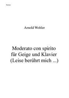 Moderato con spirito für Geige und Klavier: Moderato con spirito für Geige und Klavier by Dr. Arnold Wohler