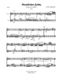 Macedonian Syrinx (2013), for piccolo & flute: Macedonian Syrinx (2013), for piccolo & flute by Ioannis Papaspyrou