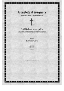 Benedite il Signore - Sacred Madrigal for SATB choir a cappella, CS885: Benedite il Signore - Sacred Madrigal for SATB choir a cappella by Santino Cara