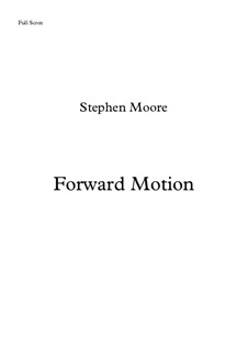 Forward Motion: Forward Motion by Stephen Moore