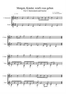 Morgen, Kinder, wird's was geben: For C-instrument and guitar by Carl Gottlieb Hering